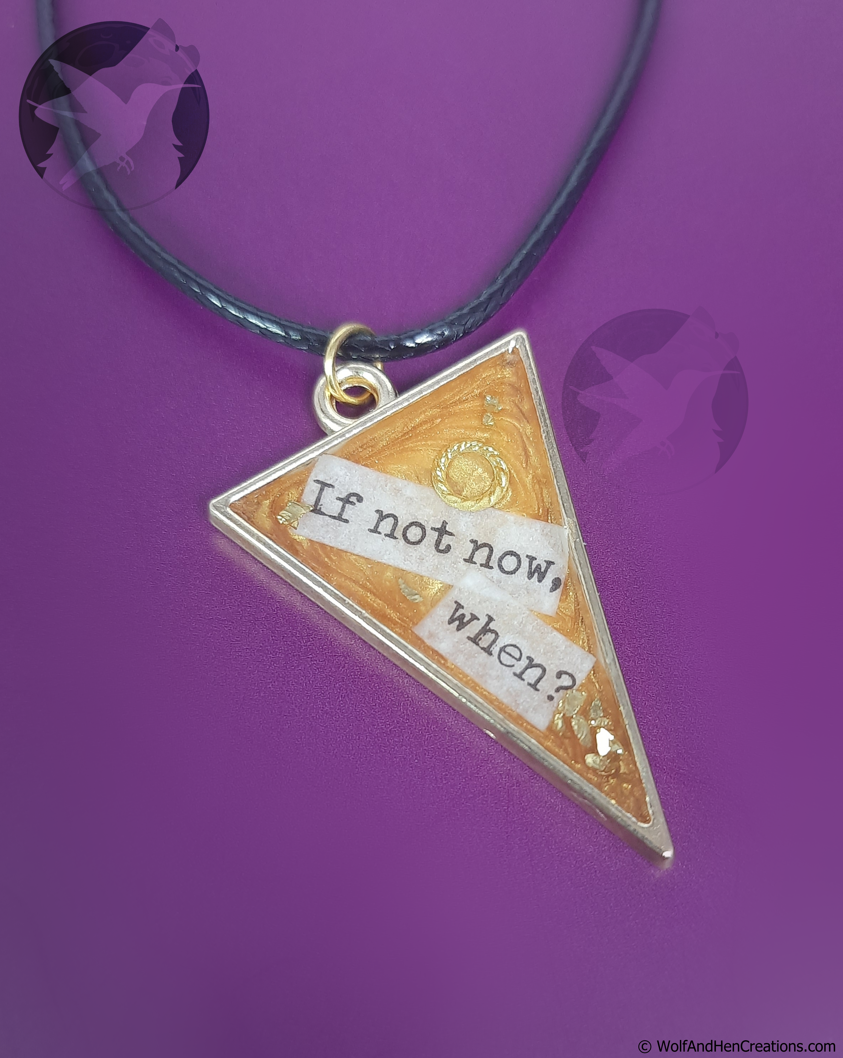 If Not Now, When Pendant